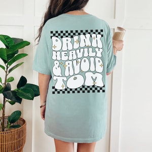 Drink Heavily & Avoid Tom Tee - Vanderpump Rules Fan Merch