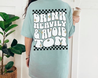 Drink Heavily & Avoid Tom Tee - Vanderpump Rules Fan Merch
