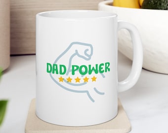 Dad power Mug 11oz