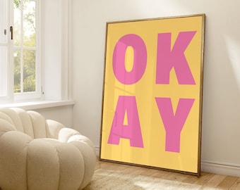 Okay Typography Wall Art, Wall Art Print, Bold Print, Modern Typography Print, Home Decor, Quote Art Print, Typography Prints, Typography