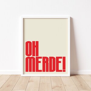 Oh Merde! Wall Art Print, Bold Print, Modern Typography Print, Home Decor, Quote Art Print, Typography Prints, Typography, French Print image 3