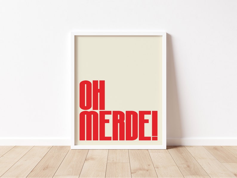 Oh Merde! Wall Art Print, Bold Print, Modern Typography Print, Home Decor, Quote Art Print, Typography Prints, Typography, French Print image 3