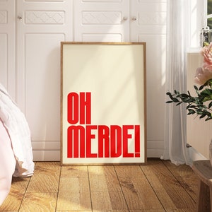 Oh Merde! Wall Art Print, Bold Print, Modern Typography Print, Home Decor, Quote Art Print, Typography Prints, Typography, French Print image 2