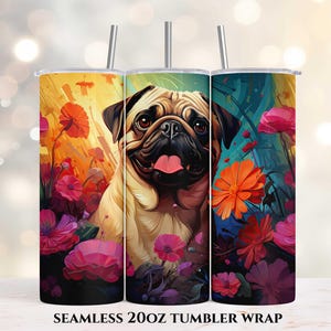 Pug Flowers 20oz Skinny Tumbler, Sublimation Design, Straight Tumbler Wrap PNG, Instant Digital Download, Pug Tumbler Wrap Design, Pug PNG