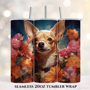 Chihuahua Flowers 20oz Skinny Tumbler, Sublimation Design, Straight Tumbler Wrap PNG, Instant Digital Download, Chihuahua Tumbler Wrap PNG