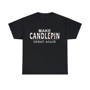 Make Candlepin Great Again (Simplified) Unisex Heavy Cotton Tee