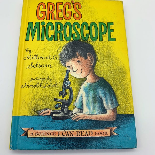 1963 Greg's Microscope By Millicent & Selsam - A Science I Can Read Hardcover Book