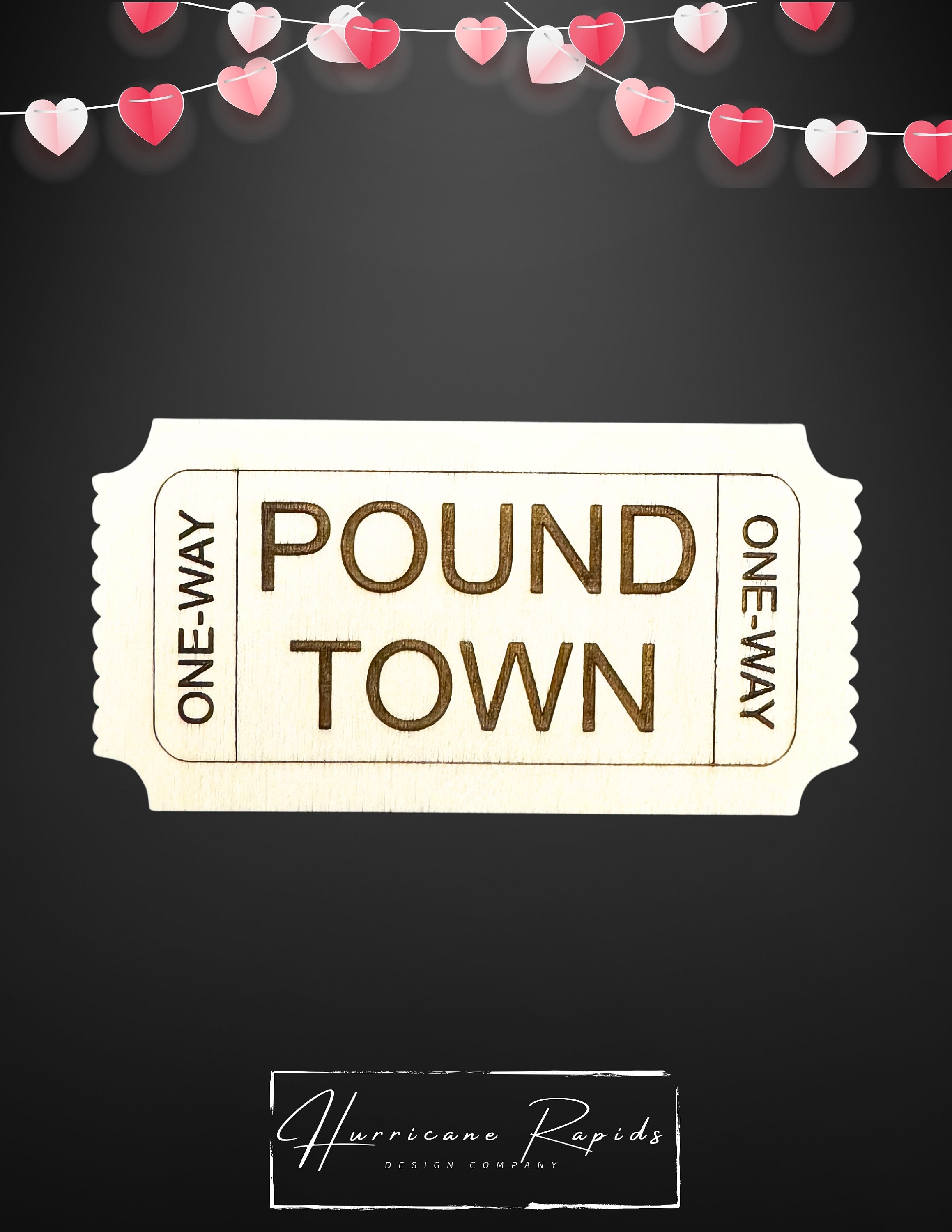 One Way Ticket to Pound Town Wooden laser Cut/engraved Etsy