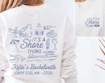 Sudadera con capucha Its A Shore Thing Beach Bachelorette de la costa este de Cape Cod, Nantucket, cuello redondo, estética de pescador, nieta costera, tallas grandes