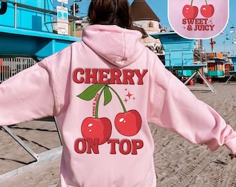 Cherry Hoodie Sweet and Juicy Cherry on Top Sweatshirt Trendy Y2K