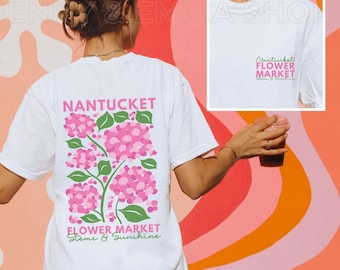 Nantucket Flower Market Nantucket Massachusetts Shirt Hydrangea Shirt Coconut Girl  Old Money Aesthetic Granola Girl Comfort Color Plus Size