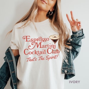 Espresso Martini Cocktail Club Shirt Old Money Aesthetic 2000s Clothing Retro Y2K Shirt 90s Nostalgia Downtown Girl Comfort Colors Plus Size
