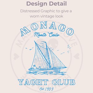Peut inclure: Un design graphique bleu et blanc vieilli d'un voilier avec le texte "MONACO Monte Carlo YACHT CLUB Est. 1953".