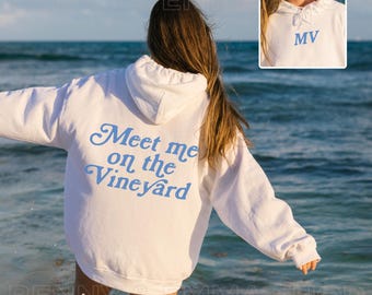 Martha's Vineyard Hoodie Meet Me On The Vineyard Old Money Aesthetic Coastal Granddaughter Preppy Stuff Massachusetts Sweatshirt Plus Size