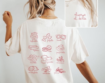 Al Dente Pasta Shirt Tomato Girl Summer Chef Shirt Nonna Gifts Italia Shirt Vegan Pasta Gift Old Money Aesthetic Comfort Colors Plus Sizing