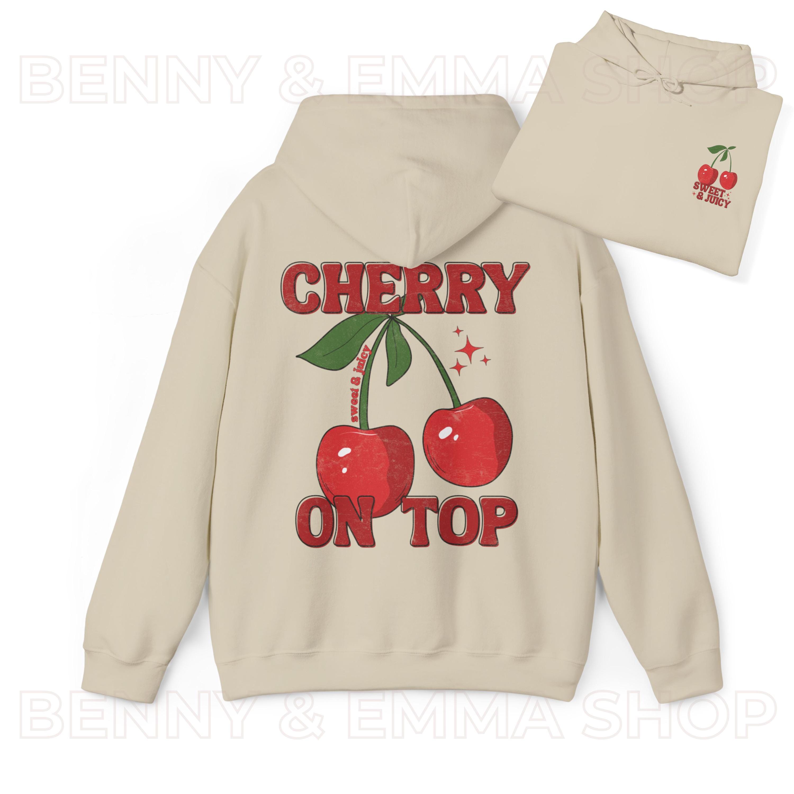 Cherry Hoodie Sweet and Juicy Cherry on Top Sweatshirt Trendy Y2K
