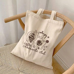 Coffee Shop Tote Bag Coffee And Croissants Club The Breakfast Club Croissant Espresso Cinnamon Girl Downtown Girl Aesthetic Foldable Tote