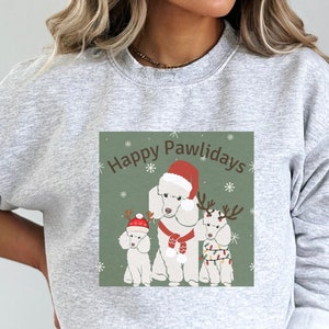 Standard Poodle Christmas Sweatshirt, White Poodle Puppy Sweater, Trendy Phrase Top, Dog Holiday Shirt, Poodle Gifts for Pet Owner