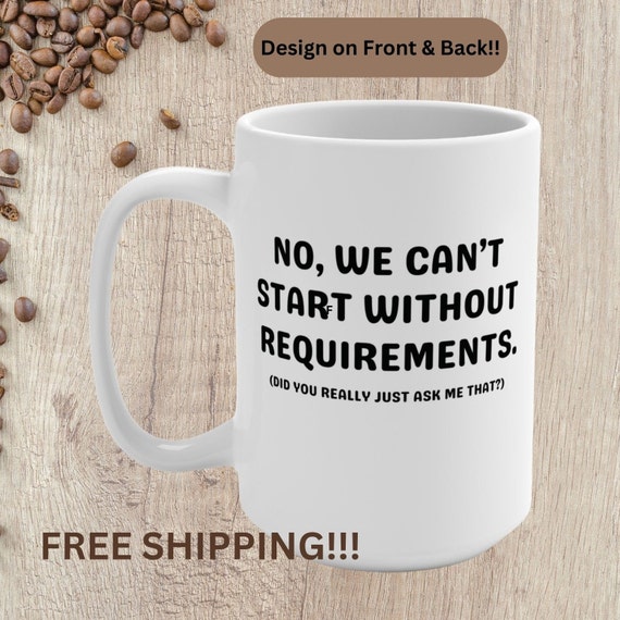 Funny Project Work 15 oz Ceramic Mug, Information Technology Mug, Project Manager Office Mug, Geek Humor, Gift Exchange Idea, PM Gift