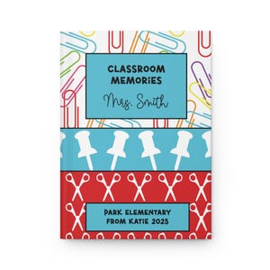 Personalized Teacher Memory Book, Classroom Memories Hardcover Journal Notebook, Teacher Gift from Student, Teacher Appreciation Gift