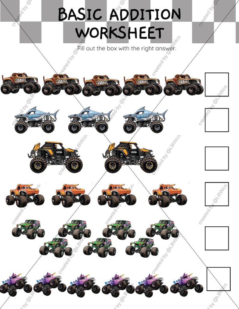 May include: A basic addition worksheet featuring rows of various monster truck illustrations. Each row includes a specific number of trucks followed by an empty square box for the answer. The header text reads Basic Addition Worksheet and Fill out the box with the right answer.