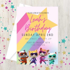 May include: A rectangular birthday invitation card featuring a large yellow star, diagonal pastel stripes, and four cartoon cats in superhero costumes. Text reads: PLEASE JOIN US TO CELEBRATE Leah's Birthday SUNDAY APRIL 2ND ANY STREET, ANY CITY, ZIP RSVP BY MARCH 16TH (123) 123-123.
