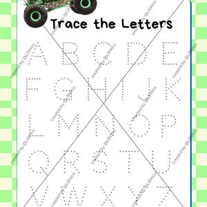 May include: A white educational worksheet with a light green checkered border featuring a purple and green monster truck graphic at the top left. The text reads Trace the Letters, followed by the full alphabet in dotted lines for tracing practice.