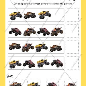 May include: A yellow educational worksheet titled What comes next? with the instruction Cut and paste the correct picture to continue the pattern. It features four rows of monster truck sequences and four cut-out images at the bottom.