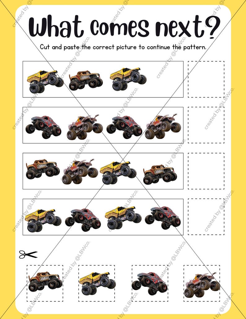 May include: A yellow educational worksheet titled What comes next? with the instruction Cut and paste the correct picture to continue the pattern. It features four rows of monster truck sequences and four cut-out images at the bottom.