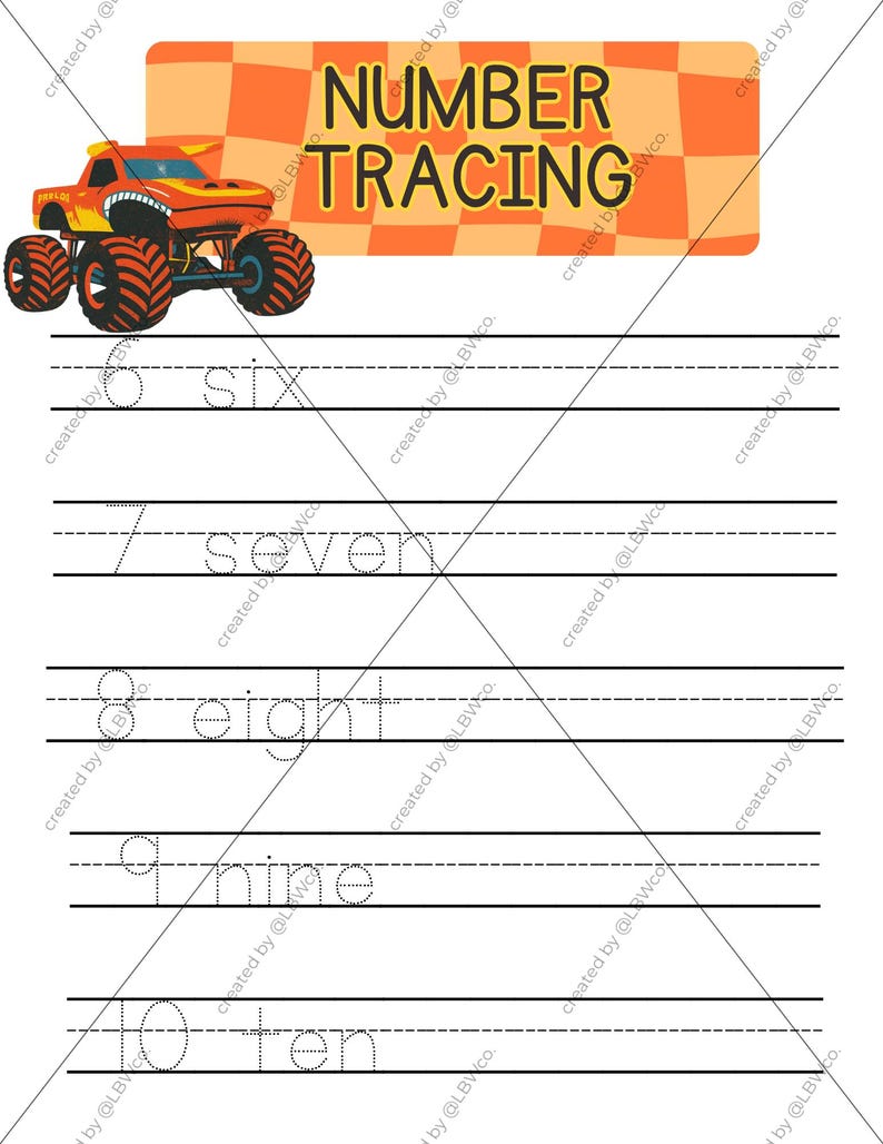 May include: A number tracing worksheet featuring an orange checkered header with the text NUMBER TRACING and an orange monster truck illustration. The page includes five rows of dashed lines for practicing the numbers six, seven, eight, nine, and ten.