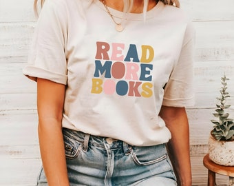 Read More Books Unisex Jersey Short Sleeve Tee | Read More Books Tee | Book Lover T-Shirt | Women's Book Shirt | Book Lover Gift