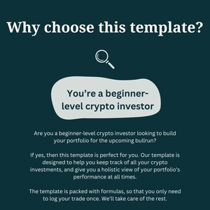 May include: A green background with white text that reads "Why choose this template?" A magnifying glass icon is above the text. A white speech bubble with rounded corners contains the text "You're a beginner-level crypto investor". Below the speech bubble is a description of a template for beginner crypto investors.