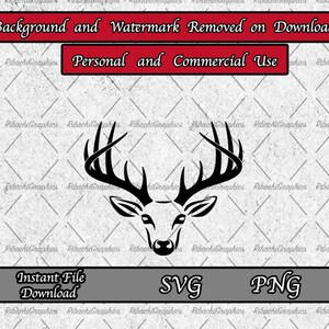 May include: Black and white deer head graphic with large antlers. Text includes "Background and Watermark Removed on Download", "Personal and Commercial Use", "Instant File Download", "SVG", and "PNG".