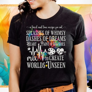 Artist gift, gift for artist painter, Art lover shirt, Art lover gift, gift for art teacher, gift for painter, painting shirt, artist shirt