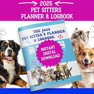 Pianificatore e diario di bordo per pet sitter 2025, pdf stampabile, pianificatore e organizzatore per pet sitter, download digitale, istruzioni per la cura, regalo per pet sitter