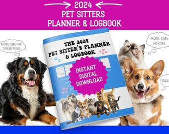 2024 Pet Sitters Planner & Logbook, printable pdf, Pet Sitter Planner and Organizer, digital download, care instructions, pet sitter gift