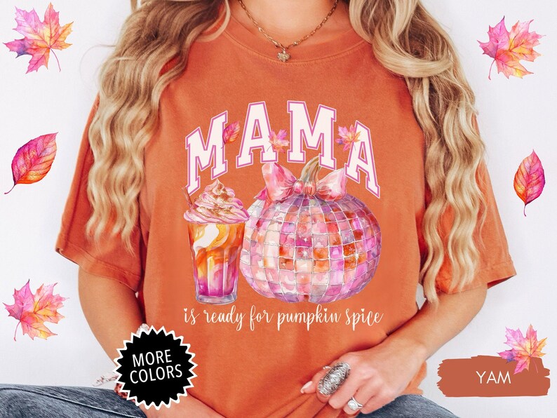 Mama is Ready for Pumpkin Spice tee, Aesthetic Fall Latte, Garment-Dyed Tees, DiscoBall Disco Pumpkin Shirt, Bow tee, girly fall Halloween gift