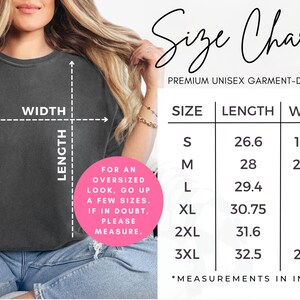 May include: Size chart for a unisex garment-dyed tee, showing measurements in inches for length and width. Sizes range from S to 3XL.