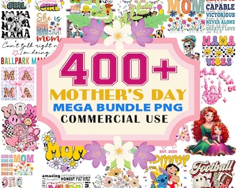 400+ Designs Happy Mother&#39;s Day Bundle PNG, Mom Cartoon Bundle PNG, Mama Life Bundle PNG, Mother&#39;s Day Png, Funny Mama Png, Commercial Use