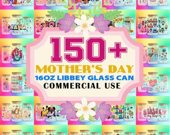 150+ Designs Happy Mother's Day 16oz Libbey Glass Can Wrap Bundle PNG, Mama Bundle PNG Glass Can, Mother's Day Tumbler PNG, Commercial Use