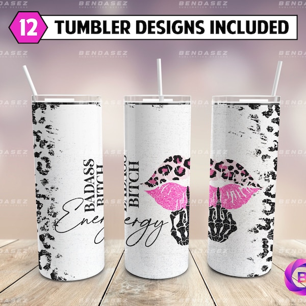 Badass Bitch Energy Skinny 20 oz Tumbler Sublimation Design PNG - Badass Bitch Tumbler Straight and Tapered PNG Instant Download