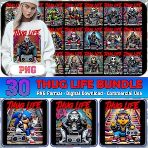 Puede incluir: Una sudadera blanca con el texto "THUG LIFE" y un gráfico de una figura con una radio. La imagen también presenta un paquete de 30 descargas digitales en formato PNG "THUG LIFE" con varios diseños de personajes.
