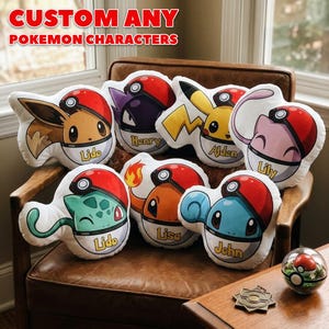 May include: Custom Pokemon character pillows in various designs, each with a unique character and name. The pillows are white with colorful character illustrations and a red and white Pokeball design. The text "CUSTOM ANY POKEMON CHARACTERS" is at the top.