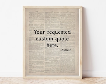 Custom Quote Print on Antique Dictionary Page: Personalized Wall Art