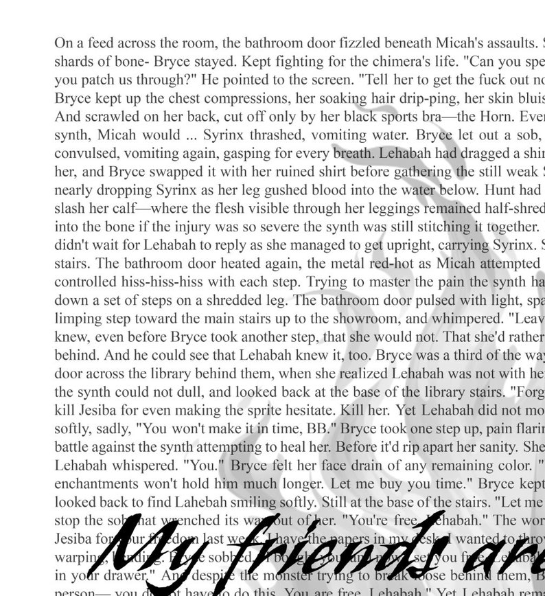 May include: A close-up of a page from a book with text that reads "My friends are my freedom". The text is in a handwritten font and is surrounded by a black border.
