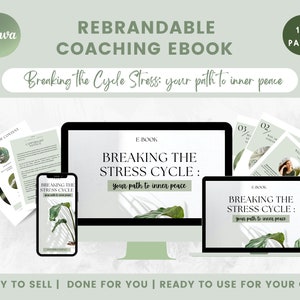 Done For You Breaking the Stress Cycle Ebook, Workbook|Brandable Coaching Program|Content for Life Coaches| Personal Development | Wellness