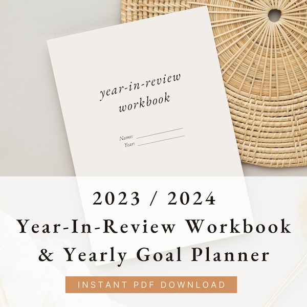 2024 Year-In-Review Workbook & Yearly Goal Planner | Planner For New Years Resolutions | Contains Self Reflection Journal Prompts