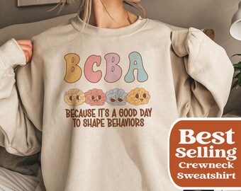 BCBA Therapist Crewneck Sweatshirt: Autism Behavior Therapy Gift