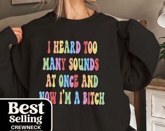 Overstimulated Hoodie Bitch Sweatshirt Over Stimulated Sensory Overload Autism Fibromyalgia CFS Anxiety Disorder ADHD Introvert Migraine