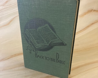 1939 Back to the Bible book by J. Sutcliffe - Christian book - Red x312